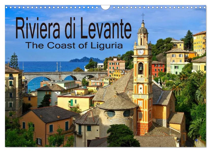 Riviera di Levante The Coast of Liguria (Wall Calendar 2027 DIN A3 landscape) CALVENDO 12 Month Wall Calendar