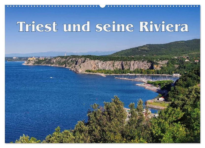 Triest und seine Riviera (Wandkalender 2027 DIN A2 quer) CALVENDO Monatskalender
