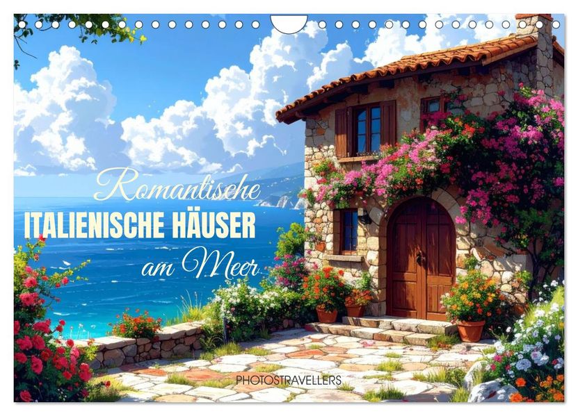 Romantische italienische Häuser am Meer (Wandkalender 2027 DIN A4 quer) CALVENDO Monatskalender