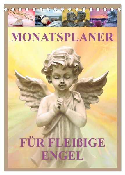Monatsplaber für fleißige Engel (Tischkalender 2027 DIN A5 hoch) CALVENDO Monatskalender