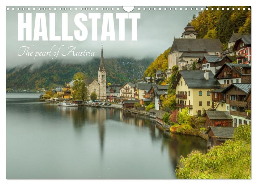 Hallstatt The pearl of Austria (Wall Calendar 2027 DIN A3 landscape) CALVENDO 12 Month Wall Calendar