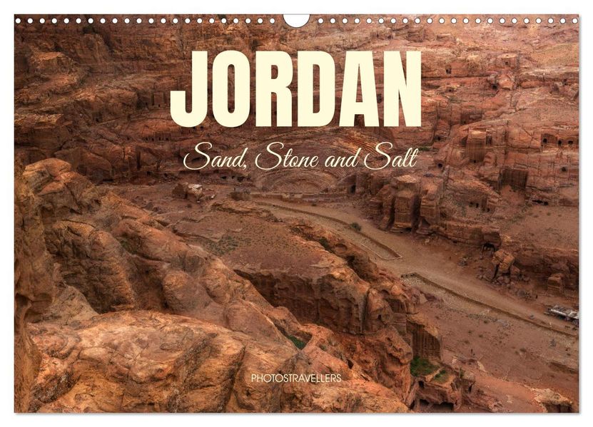 Jordan Sand Stone and Salt (Wall Calendar 2027 DIN A3 landscape) CALVENDO 12 Month Wall Calendar