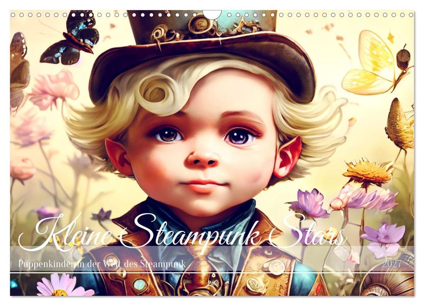 Kleine Steampunk Stars (Wandkalender 2027 DIN A3 quer) CALVENDO Monatskalender