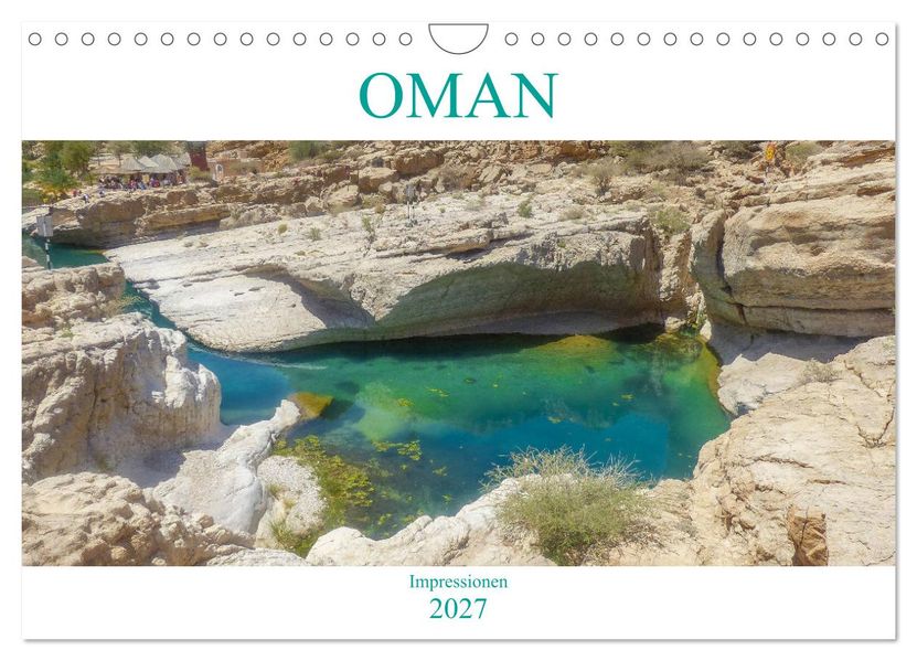 Oman - Impressionen (Wandkalender 2027 DIN A4 quer) CALVENDO Monatskalender