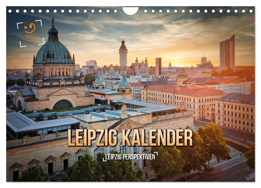 Leipzig Kalender Perspektiven (Wandkalender 2027 DIN A4 quer) CALVENDO Monatskalender