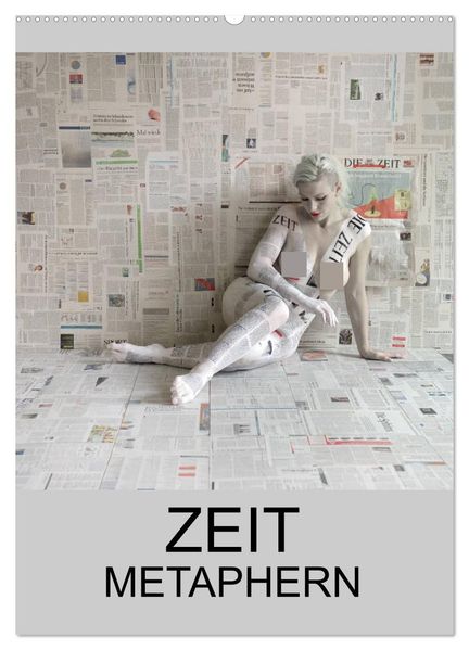 ZEIT METAPHERN (Wandkalender 2027 DIN A2 hoch) CALVENDO Monatskalender