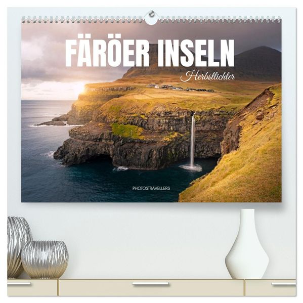 FÄRÖER INSELN - Herbstlichter (hochwertiger Premium Wandkalender 2027 DIN A2 quer) Kunstdruck in Hochglanz