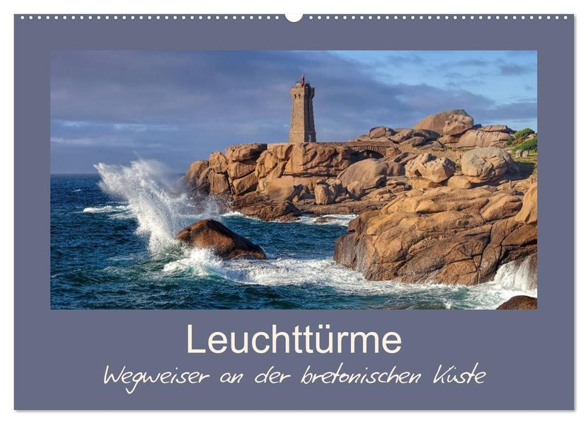 Leuchttürme - Wegweiser an der bretonischen Küste (Wandkalender 2027 DIN A2 quer) CALVENDO Monatskalender