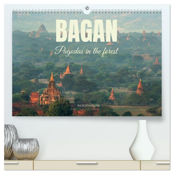 Bagan - Pagodas in the forest (High Quality Premium Wall Calendar 2027 DIN A2 landscape)CALVENDO 12 Month Wall Calendar