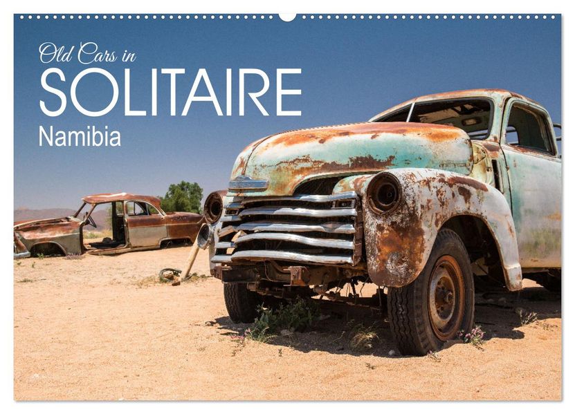 Old cars in Solitaire Namibia (Wall Calendar 2027 DIN A2 landscape) CALVENDO 12 Month Wall Calendar