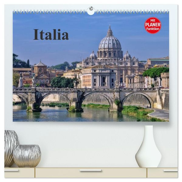 Italia (hochwertiger Premium Wandkalender 2027 DIN A2 quer) Kunstdruck in Hochglanz