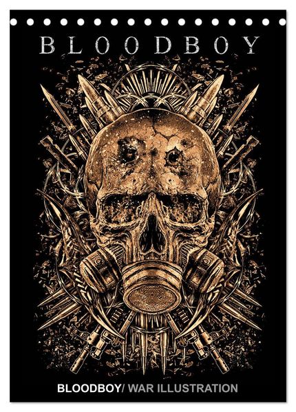 BLOODBOY/WAR ILLUSTRATION (Tischkalender 2027 DIN A5 hoch) CALVENDO Monatskalender