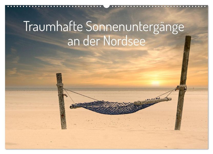 Traumhafte Sonnenuntergänge an der Nordsee (Wandkalender 2027 DIN A2 quer) CALVENDO Monatskalender