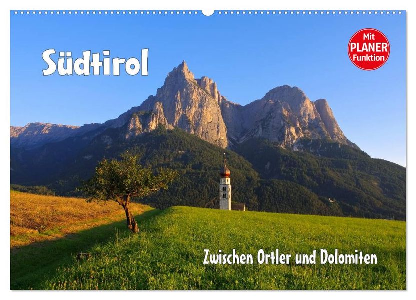 Südtirol - Zwischen Ortler und Dolomiten (Wandkalender 2027 DIN A2 quer) CALVENDO Monatskalender