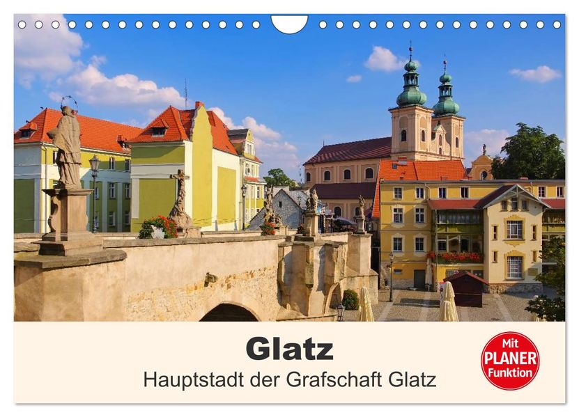 Glatz - Hauptstadt der Grafschaft Glatz (Wandkalender 2027 DIN A4 quer) CALVENDO Monatskalender