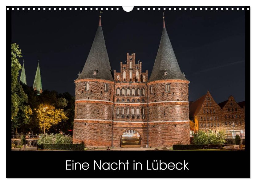 Eine Nacht in Lübeck (Wandkalender 2027 DIN A3 quer) CALVENDO Monatskalender