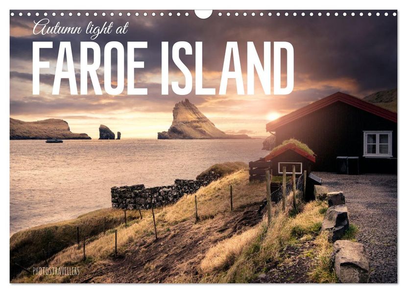 Autumn light at Faroe island (Wall Calendar 2027 DIN A3 landscape) CALVENDO 12 Month Wall Calendar
