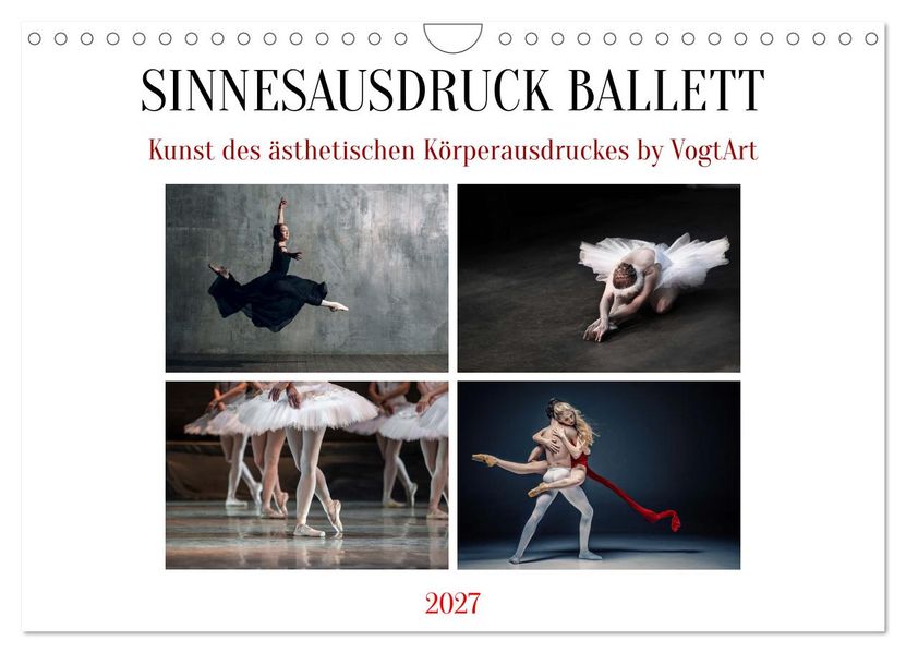 Sinneseindrücke Ballett (Wandkalender 2027 DIN A4 quer) CALVENDO Monatskalender