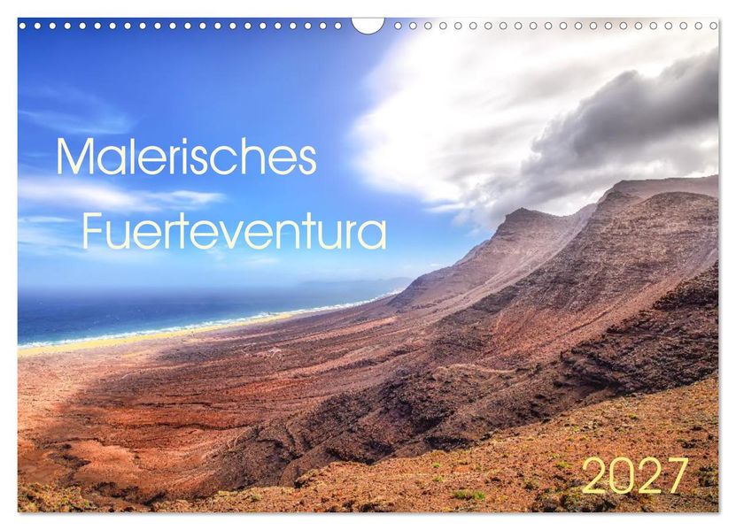 Malerisches Fuerteventura (Wandkalender 2027 DIN A3 quer) CALVENDO Monatskalender