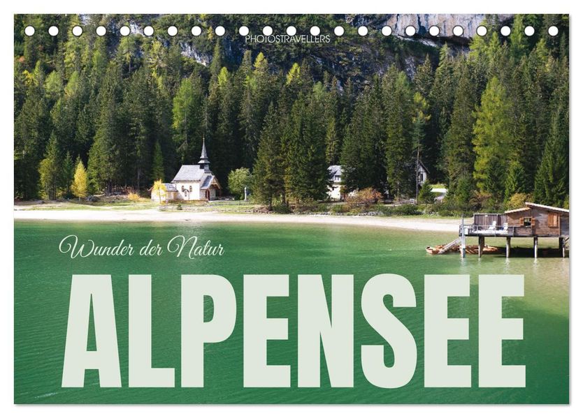 Alpensee - Wunder der Natur (Tischkalender 2027 DIN A5 quer) CALVENDO Monatskalender