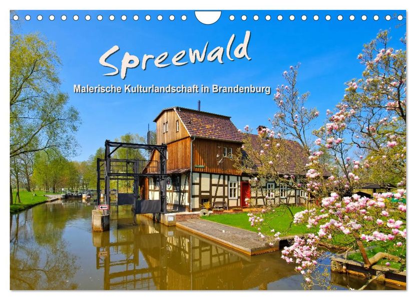 Spreewald - Malerische Kulturlandschaft in Brandenburg (Wandkalender 2027 DIN A4 quer) CALVENDO Monatskalender