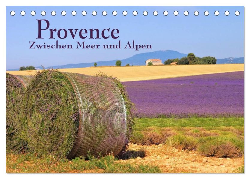 Provence - Zwischen Meer und Alpen (Tischkalender 2027 DIN A5 quer) CALVENDO Monatskalender