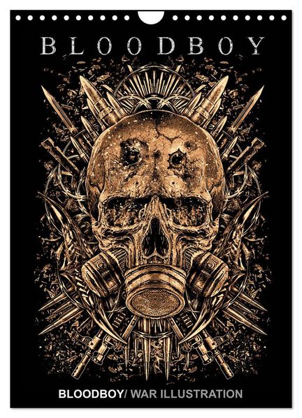 BLOODBOY/WAR ILLUSTRATION (Wandkalender 2027 DIN A4 hoch) CALVENDO Monatskalender