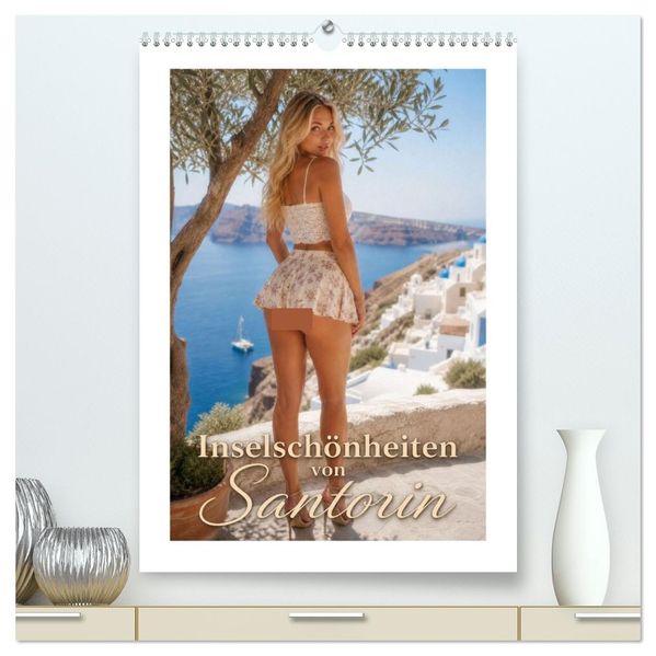 Inselschönheiten von Santorin (hochwertiger Premium Wandkalender 2027 DIN A2 hoch) Kunstdruck in Hochglanz