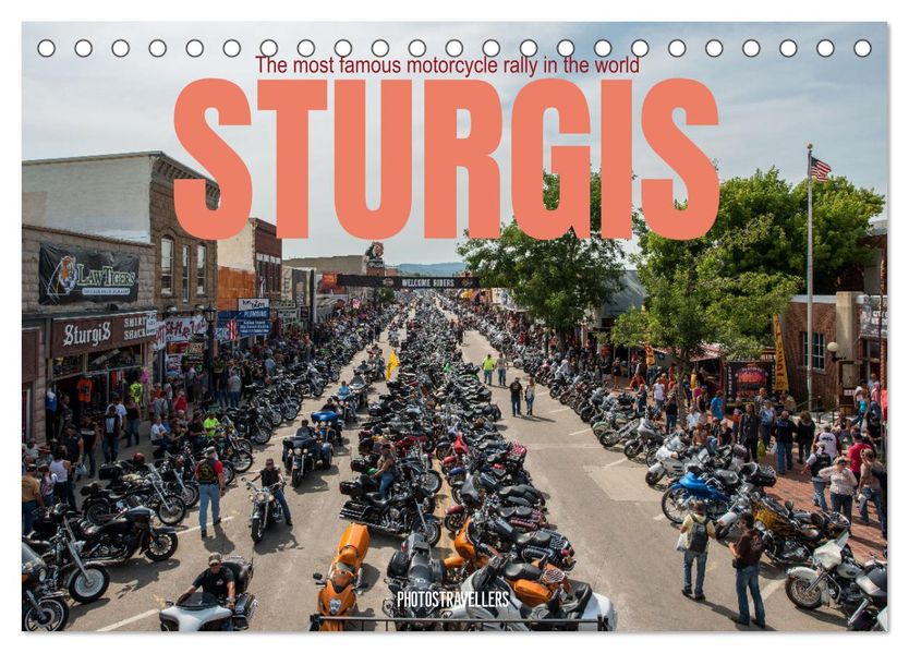 Sturgis - The most famous motorcycle rally in the world (Desk Calendar 2027 DIN A5 landscape) CALVENDO 12 Month DeskCalendar