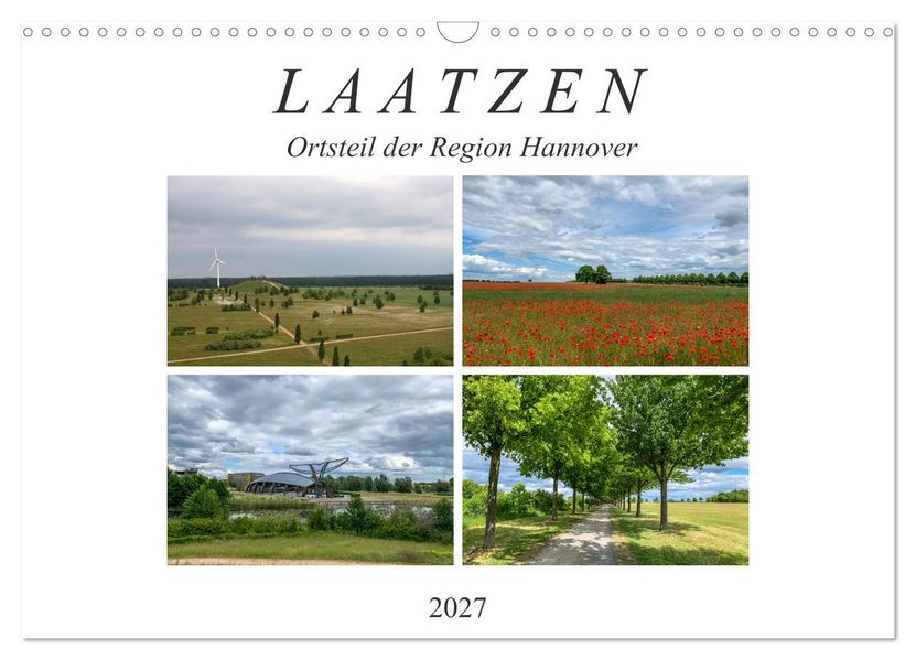 LAATZEN - Ortsteil der Region Hannover (Wandkalender 2027 DIN A3 quer) CALVENDO Monatskalender