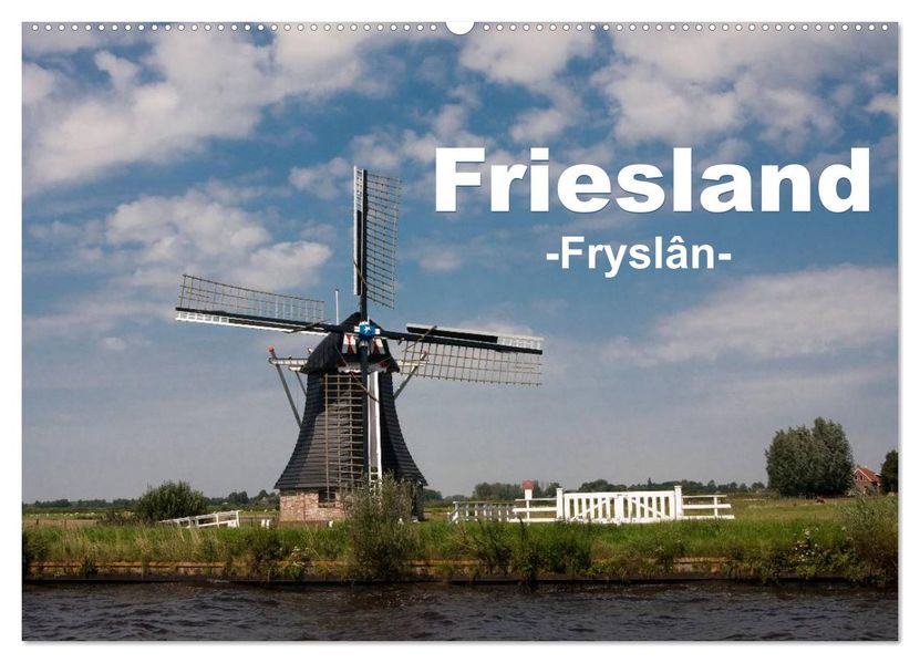 Friesland - Fryslan (Wandkalender 2027 DIN A2 quer) CALVENDO Monatskalender