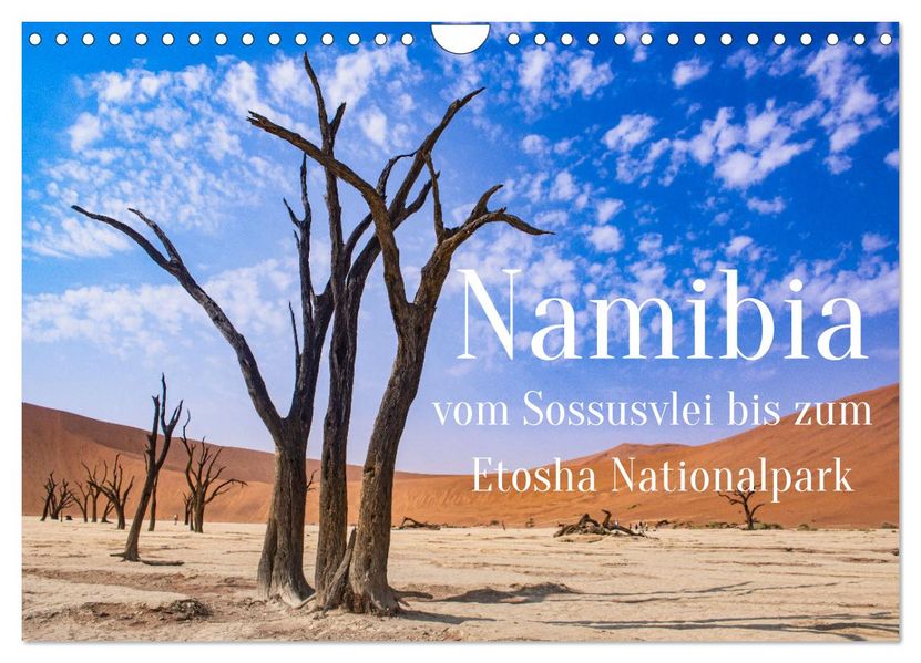 Namibia - Vom Sossusvlei bis zum Etosha Nationalpark (Wandkalender 2027 DIN A4 quer) CALVENDO Monatskalender