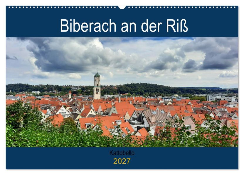 Biberach an der Riß (Wandkalender 2027 DIN A2 quer) CALVENDO Monatskalender