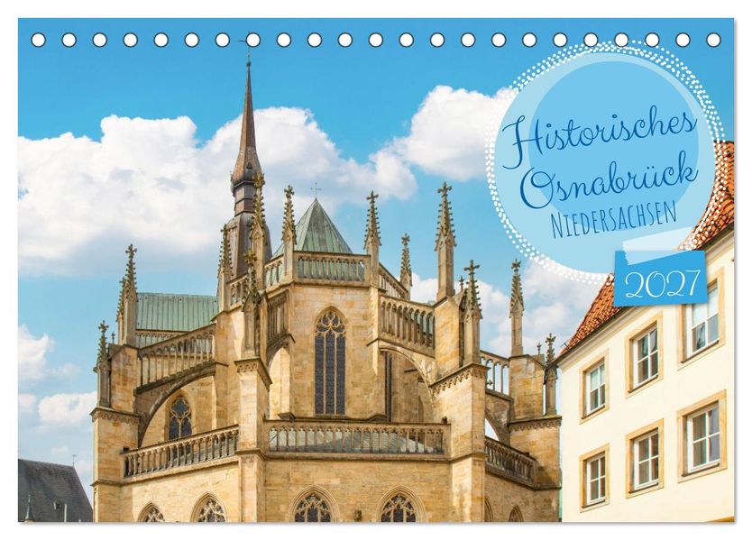 Historisches Osnabrück - Niedersachsen (Tischkalender 2027 DIN A5 quer) CALVENDO Monatskalender