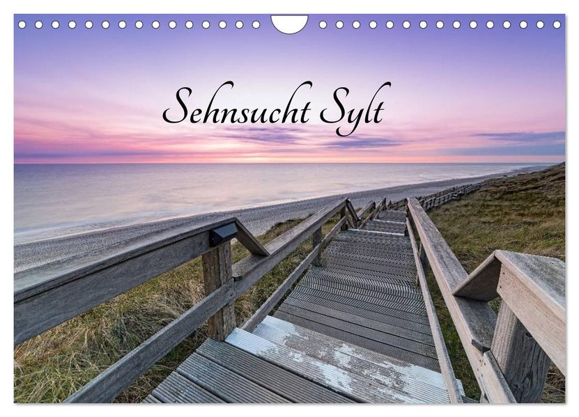 Sehnsucht Sylt (Wandkalender 2027 DIN A4 quer) CALVENDO Monatskalender