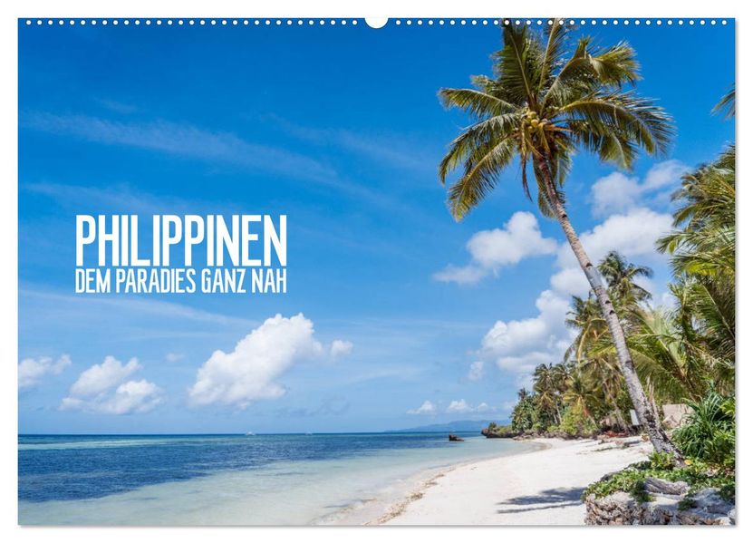 Philippinen - dem Paradies ganz nah (Wandkalender 2027 DIN A2 quer) CALVENDO Monatskalender
