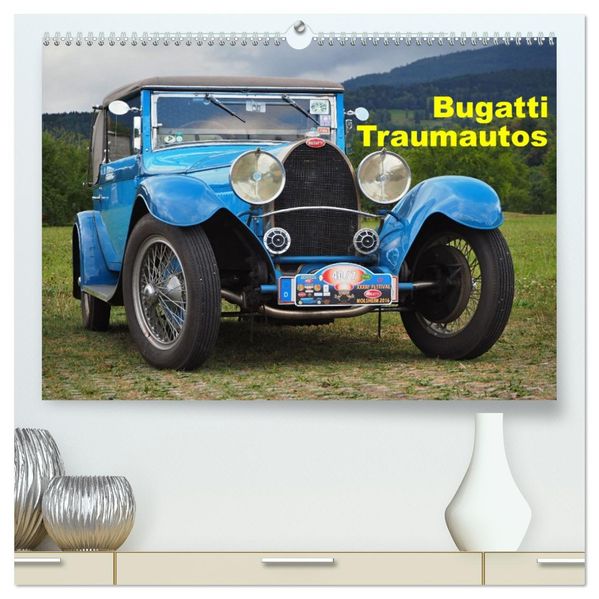 Bugatti Traumautos (hochwertiger Premium Wandkalender 2027 DIN A2 quer) Kunstdruck in Hochglanz