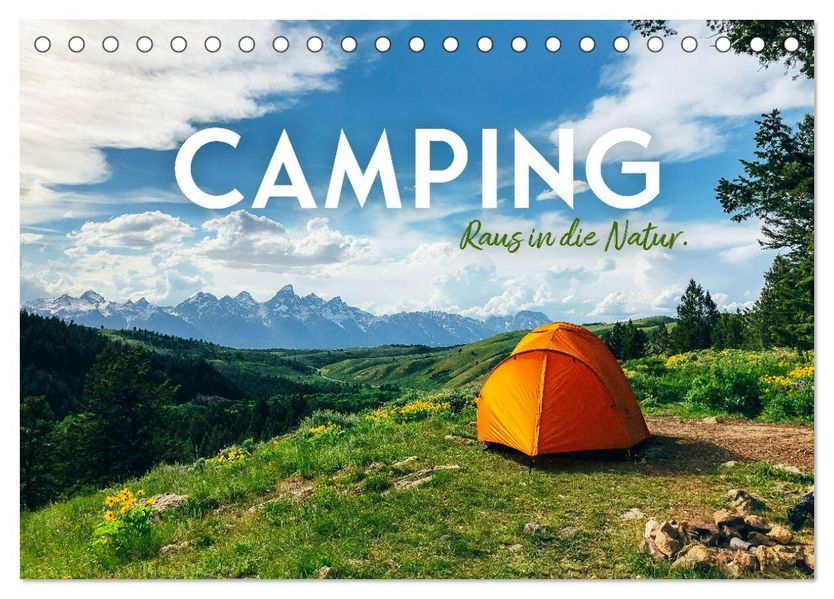 Camping - Raus in die Natur. (Tischkalender 2027 DIN A5 quer) CALVENDO Monatskalender