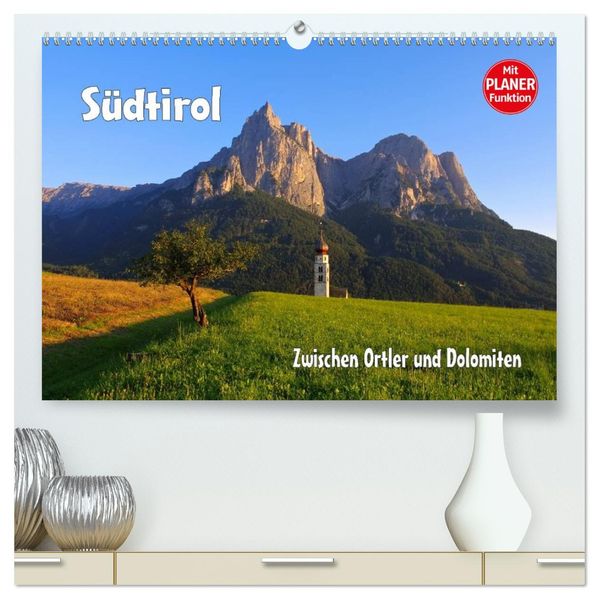 Südtirol - Zwischen Ortler und Dolomiten (hochwertiger Premium Wandkalender 2027 DIN A2 quer) Kunstdruck in Hochglanz
