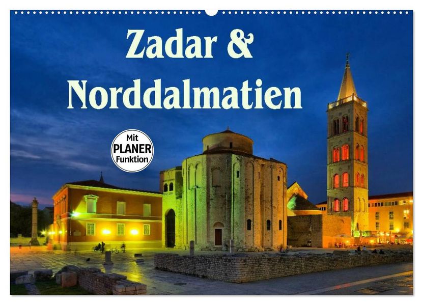 Zadar und Norddalmatien (Wandkalender 2027 DIN A2 quer) CALVENDO Monatskalender