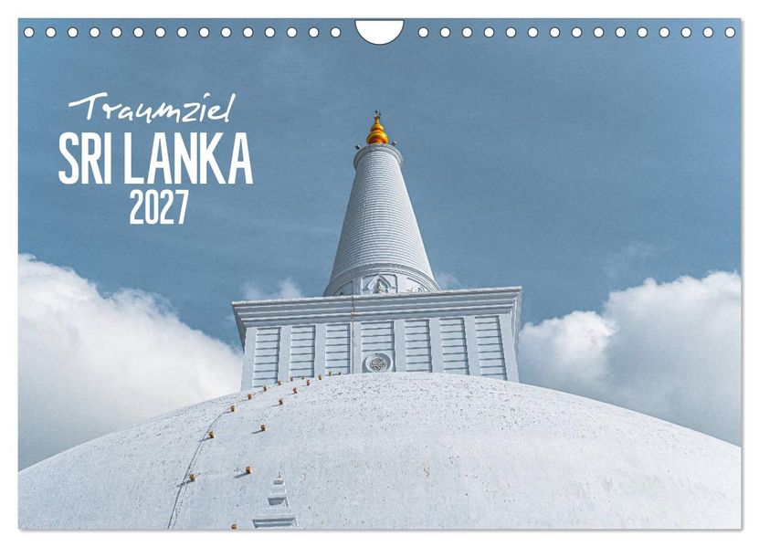 Traumziel Sri Lanka (Wandkalender 2027 DIN A4 quer) CALVENDO Monatskalender