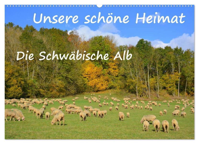 Unsere schöne Heimat - Die Schwäbische Alb (Wandkalender 2027 DIN A2 quer) CALVENDO Monatskalender