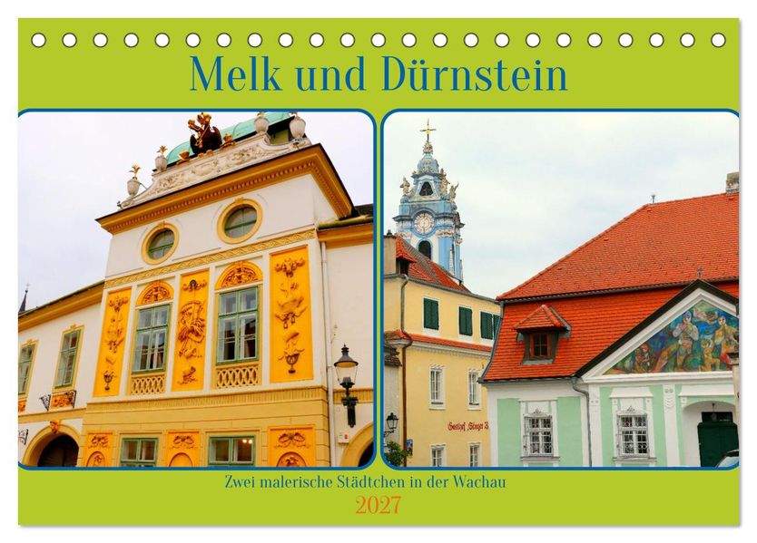 Melk und Dürnstein zwei malerische Städtchen in der Wachau (Tischkalender 2027 DIN A5 quer) CALVENDO Monatskalender
