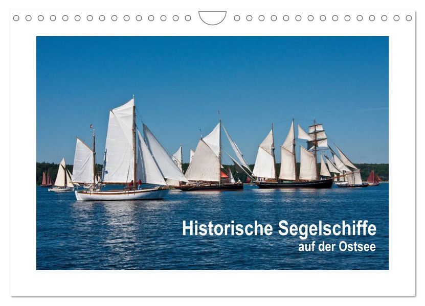 Historische Segelschiffe auf der Ostsee (Wandkalender 2027 DIN A4 quer) CALVENDO Monatskalender