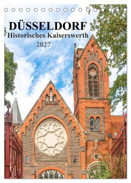 Düsseldorf - Historisches Kaiserswerth (Tischkalender 2027 DIN A5 hoch) CALVENDO Monatskalender
