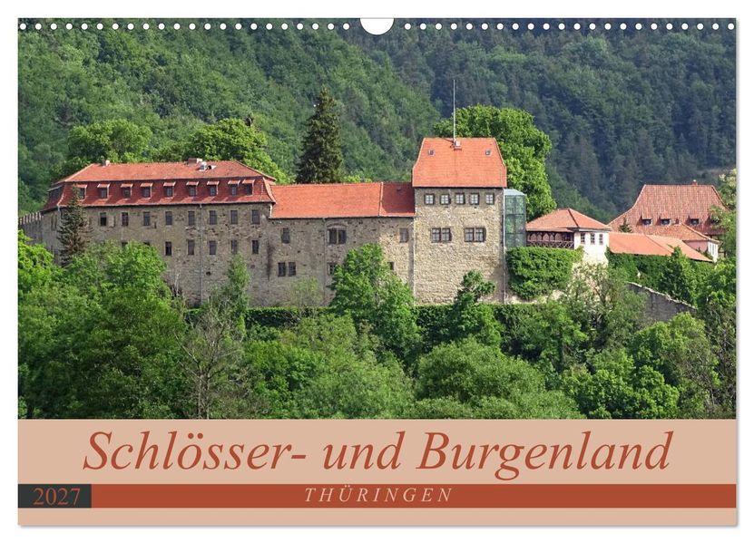 Schlösser- und Burgenland Thüringen (Wandkalender 2027 DIN A3 quer) CALVENDO Monatskalender