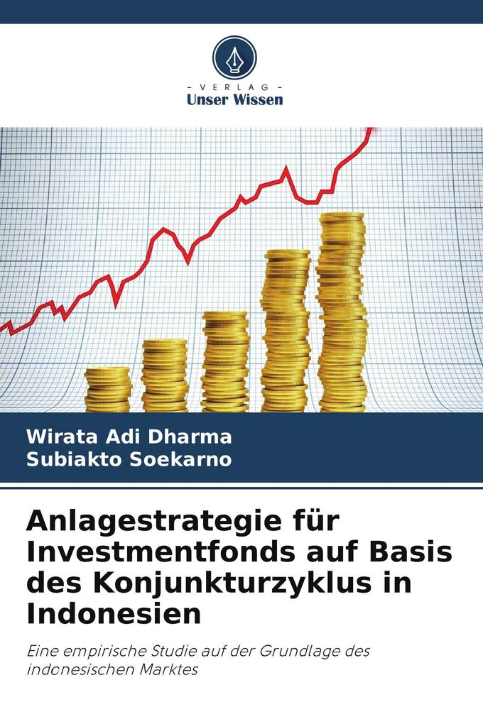 Anlagestrategie für Investmentfonds auf Basis des Konjunkturzyklus in Indonesien
