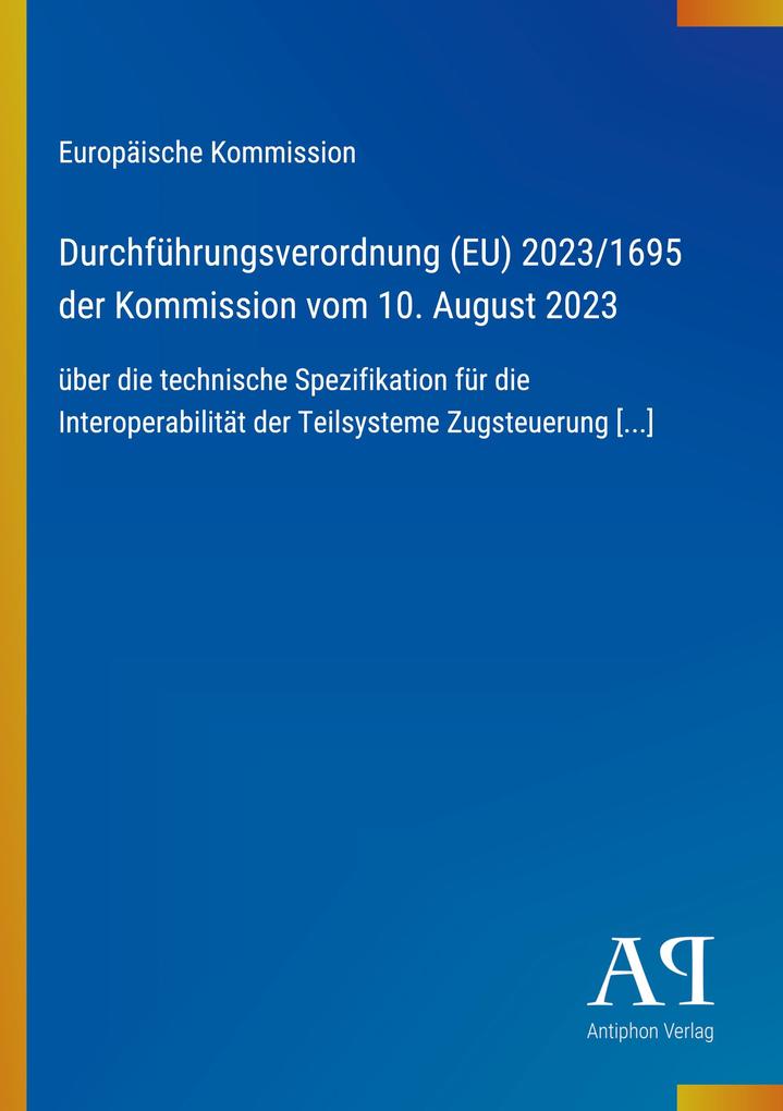 Durchführungsverordnung (EU) 2023/1695 der Kommission vom 10. August 2023
