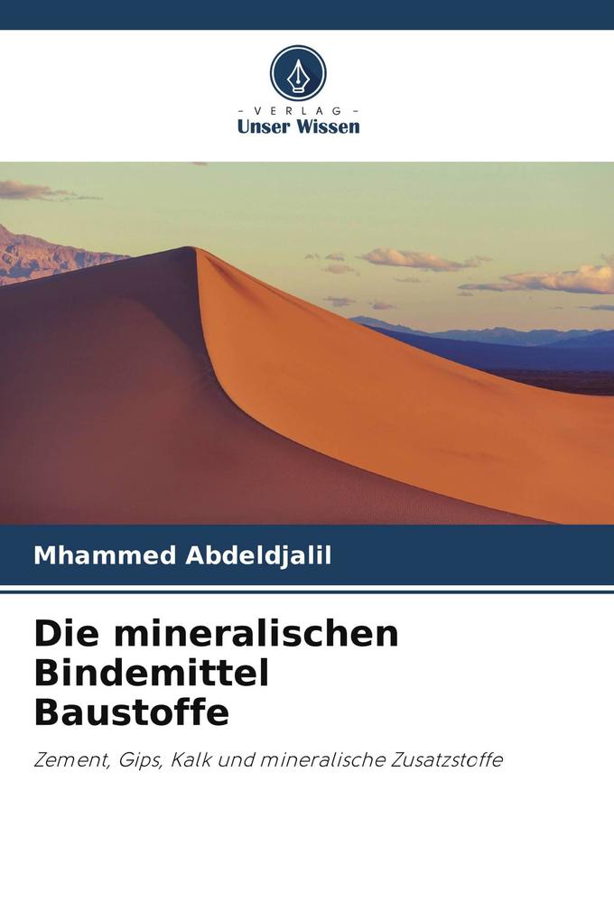 Die mineralischen Bindemittel Baustoffe