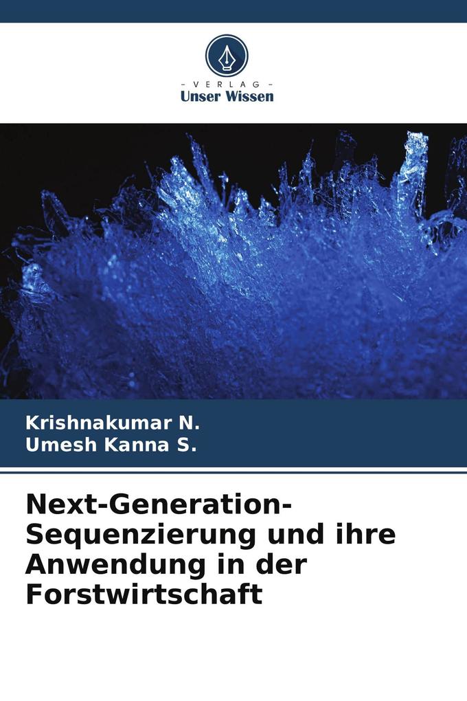 Next-Generation-Sequenzierung und ihre Anwendung in der Forstwirtschaft